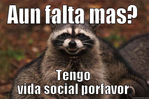 Party at night!!! - AUN FALTA MAS? TENGO VIDA SOCIAL PORFAVOR Evil Plotting Raccoon