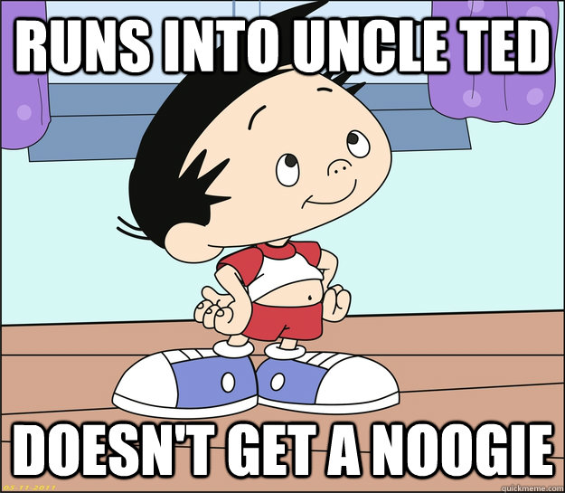 runs into uncle ted doesn't get a noogie - runs into uncle ted doesn't get a noogie  Bobbys World Success Kid