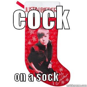 COCK                  ON A SOCK              Misc