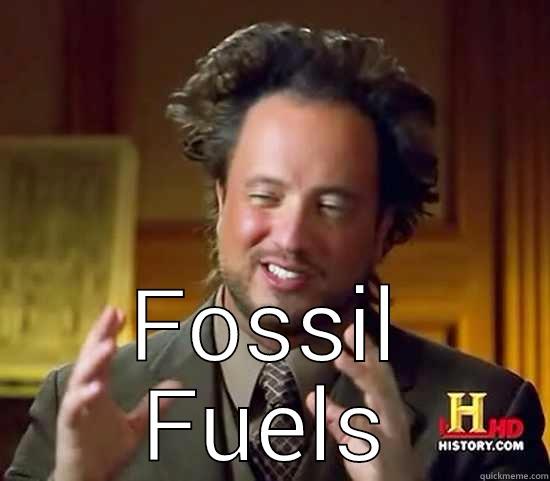  FOSSIL FUELS Ancient Aliens