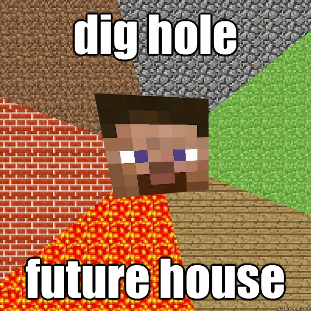 dig hole future house  Minecraft