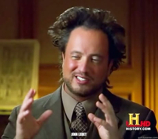   Jinn Ledet   Ancient Aliens