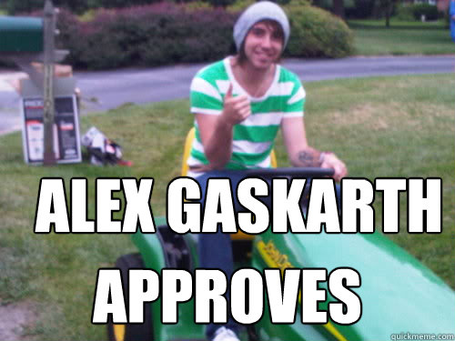 aLEX gASKARTH APPROVES - aLEX gASKARTH APPROVES  ALEX APPROVES