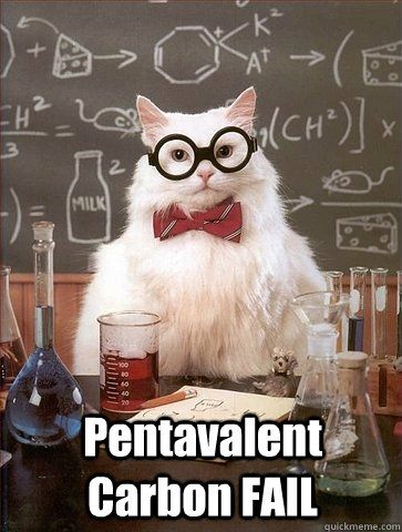  Pentavalent Carbon FAIL  Chemistry Cat