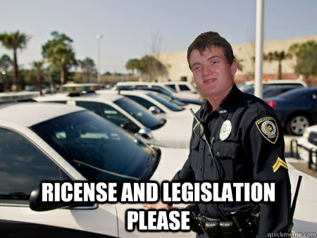  Ricense and legislation please -  Ricense and legislation please  10 Cop