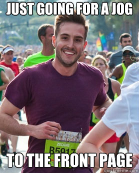 just going for a jog to the front page  Ridiculously photogenic guy