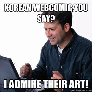 korean webcomic,you say? i admire their art!  Lonely Computer Guy