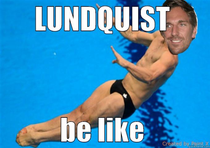 LUNDQUIST BE LIKE Misc