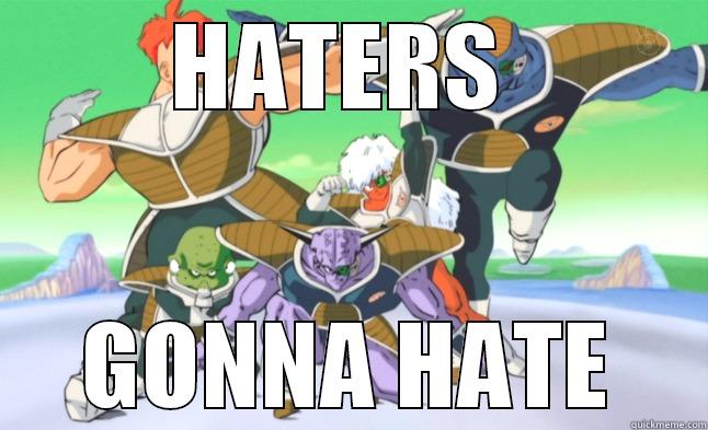 HATERS  GONNA HATE Misc