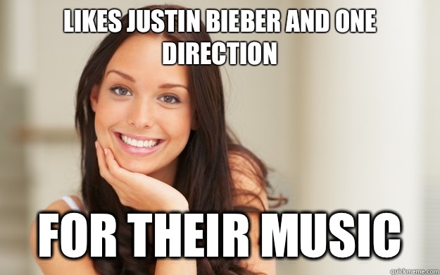 Likes Justin Bieber and One Direction For their music - Likes Justin Bieber and One Direction For their music  Good Girl Gina