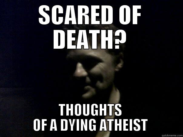 Dr. Muse prescribes a song... - SCARED OF DEATH? THOUGHTS OF A DYING ATHEIST Misc