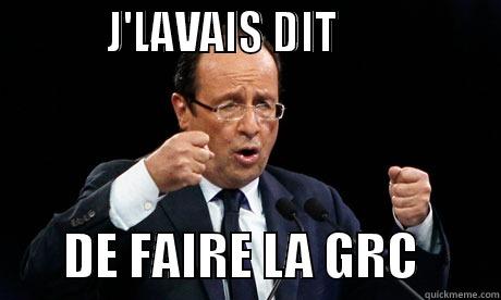 J'LAVAIS DIT -           J'LAVAIS DIT                        DE FAIRE LA GRC        Misc