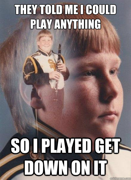 They told me I could play anything So I played Get Down On It  PTSD Clarinet Boy