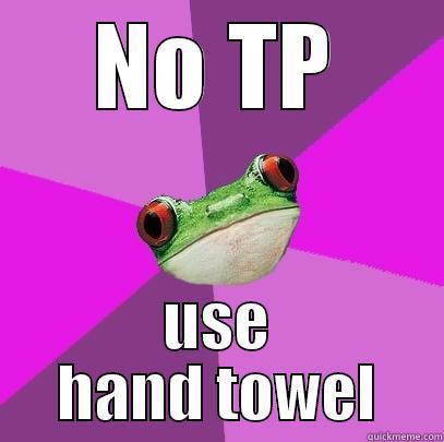 hand towel - NO TP USE HAND TOWEL Foul Bachelorette Frog