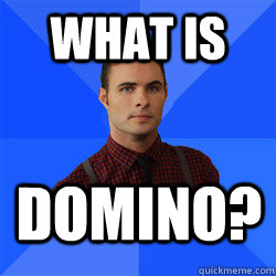 What is Domino? - What is Domino?  Socially Awkward Darcy