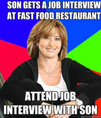 Son gets a job interview at fast food restaurant attend job interview with son  Sheltering Suburban Mom