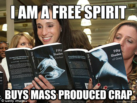 I AM A FREE SPIRIT BUYS MASS PRODUCED CRAP  Perverted White Woman