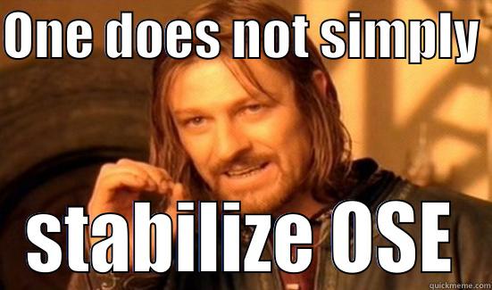 Boromir stabilize ose - ONE DOES NOT SIMPLY  STABILIZE OSE Boromir