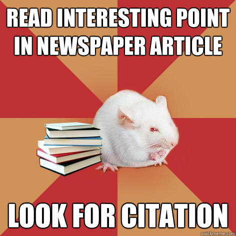 read interesting point in newspaper article look for citation  Science Major Mouse