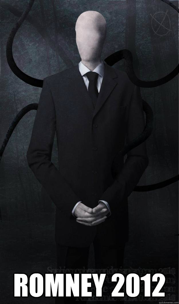 Romney 2012  Slenderman