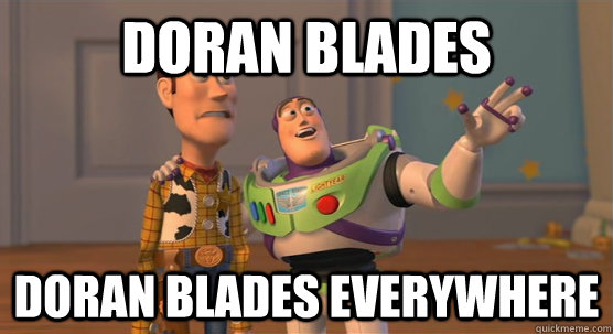 Doran blades doran blades everywhere  Toy Story Everywhere