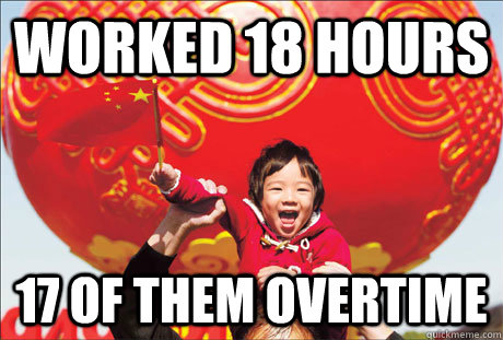 worked 18 hours 17 of them overtime  Second World Success