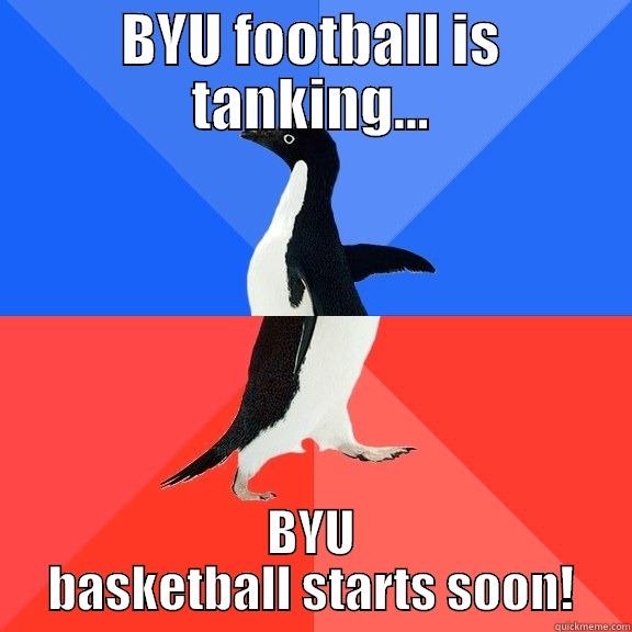 BYU FOOTBALL IS TANKING... BYU BASKETBALL STARTS SOON! Socially Awkward Awesome Penguin