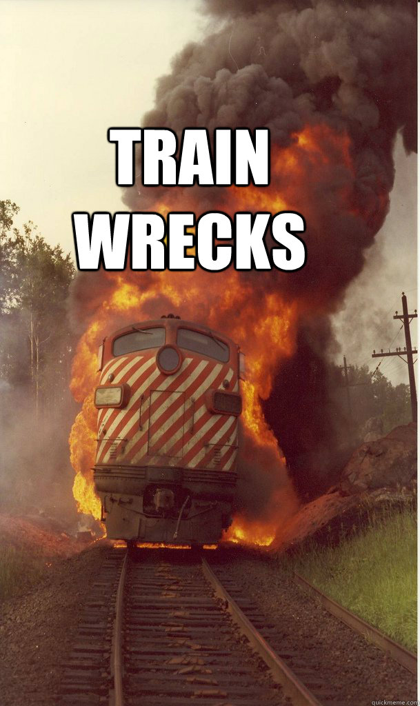  TRAIN WRECKS  