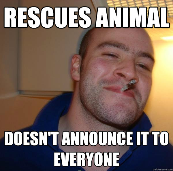 Rescues Animal Doesn't announce it to everyone - Rescues Animal Doesn't announce it to everyone  Misc