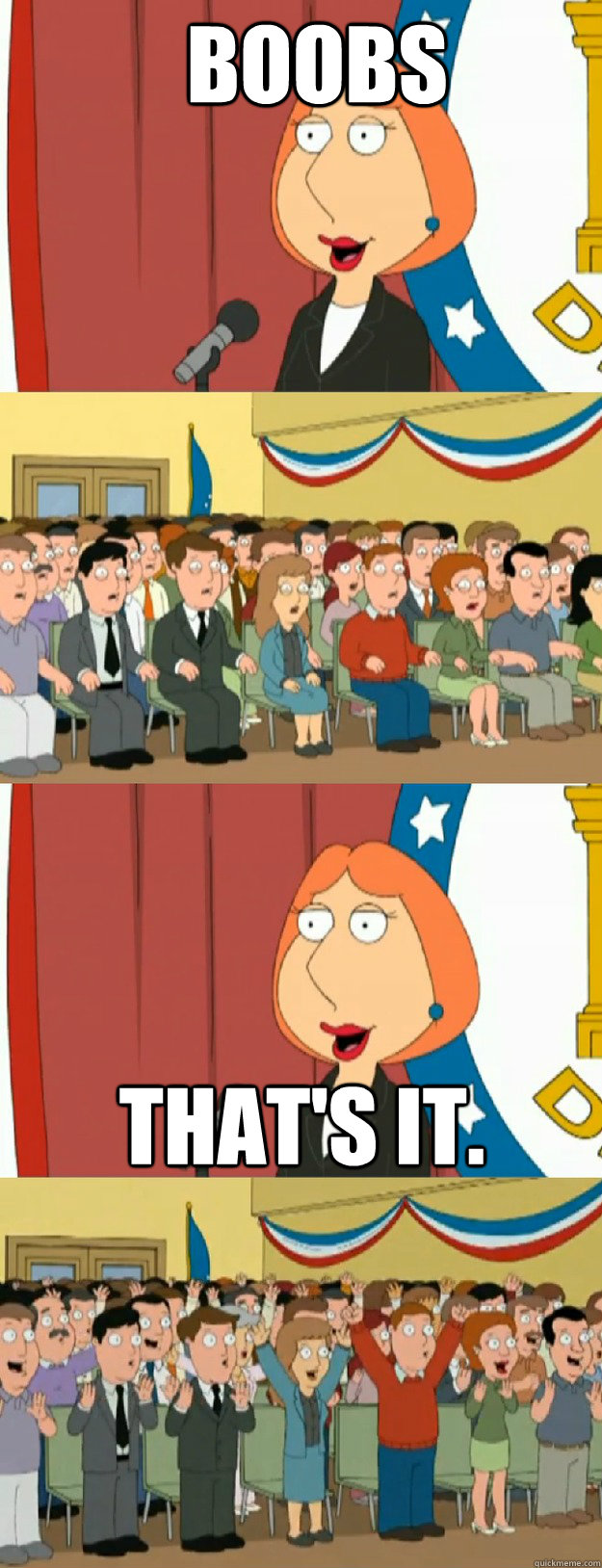 Boobs That's it. - Boobs That's it.  Lois Griffin