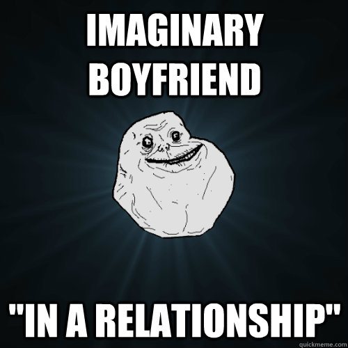 Imaginary boyfriend 