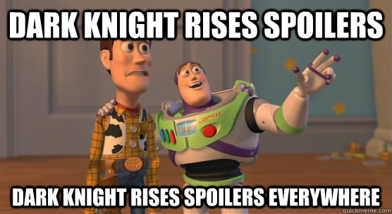 Dark Knight Rises Spoilers Dark Knight Rises Spoilers Everywhere  Toy Story Everywhere