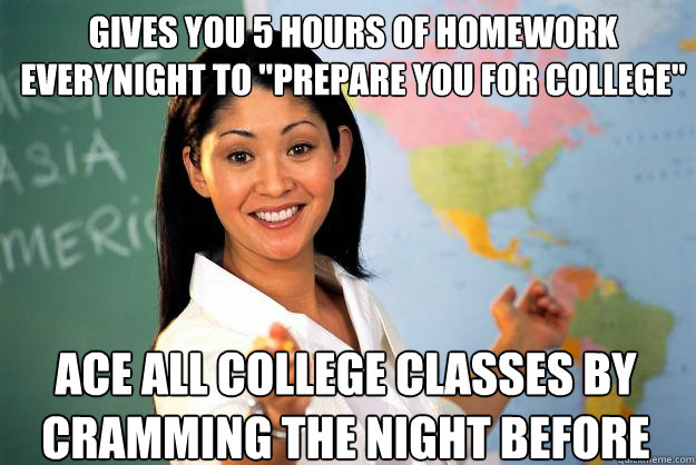 gives you 5 hours of homework everynight to 