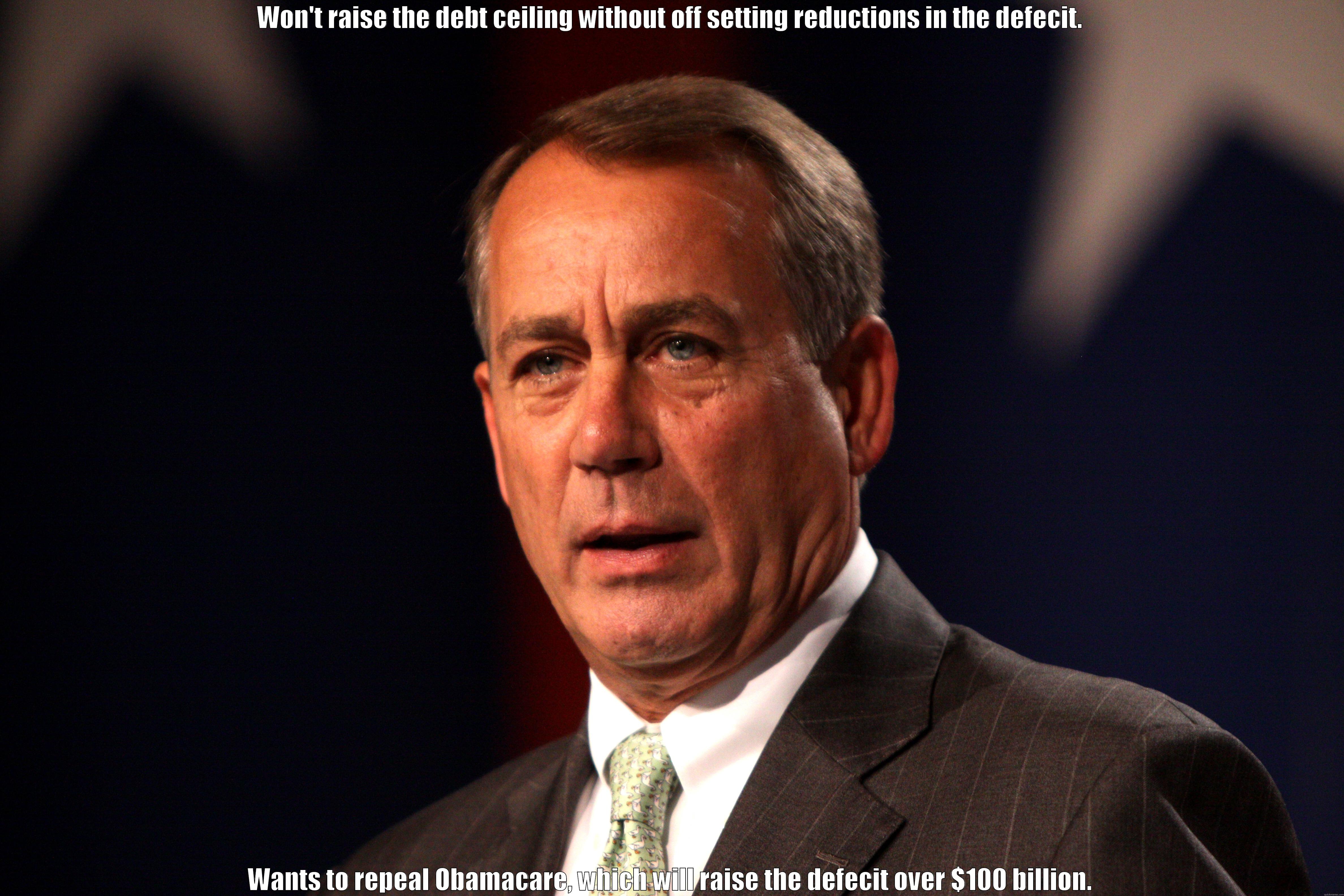 WON'T RAISE THE DEBT CEILING WITHOUT OFF SETTING REDUCTIONS IN THE DEFECIT. WANTS TO REPEAL OBAMACARE, WHICH WILL RAISE THE DEFECIT OVER $100 BILLION. Misc