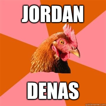 Jordan Denas  Anti-Joke Chicken