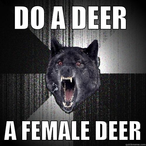 DO A DEER   A FEMALE DEER Insanity Wolf