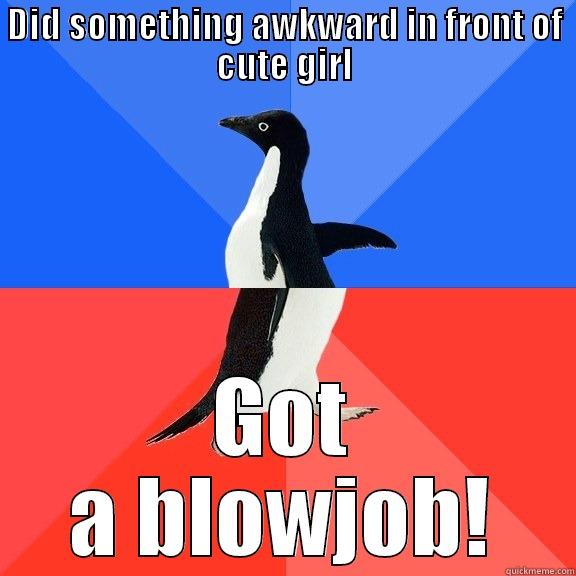 DID SOMETHING AWKWARD IN FRONT OF CUTE GIRL GOT A BLOWJOB! Socially Awkward Awesome Penguin