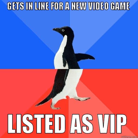 GETS IN LINE FOR A NEW VIDEO GAME LISTED AS VIP Socially Awkward Awesome Penguin