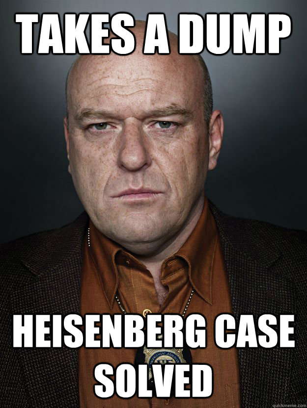 takes a dump Heisenberg case solved  