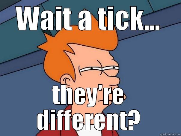 WAIT A TICK... THEY'RE DIFFERENT? Futurama Fry