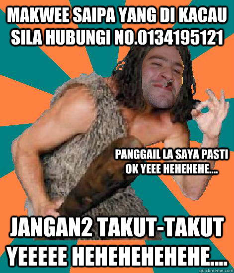 MAKWEE SAIPA YANG DI KACAU SILA HUBUNGI NO.0134195121 JANGAN2 TAKUT-TAKUT YEEEEE HEHEHEHEHEHE.... panggail la saya pasti ok yeee hehehehe....  Good Guy Grog