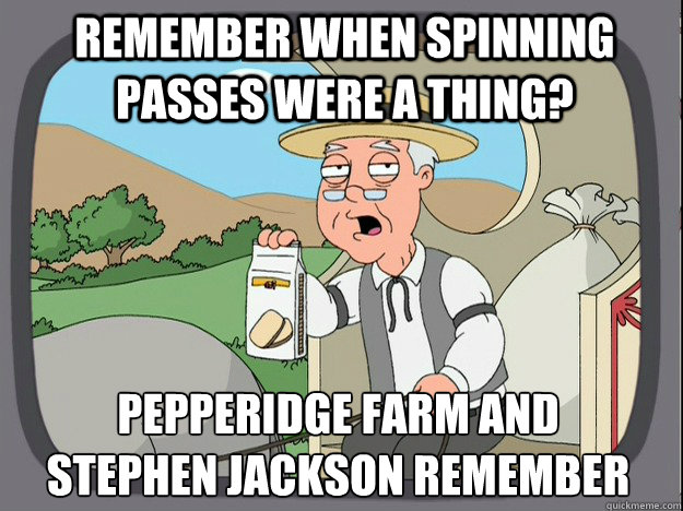 Remember when spinning passes were a thing? Pepperidge farm and 
stephen jackson remember  Pepperidge Farm Remembers