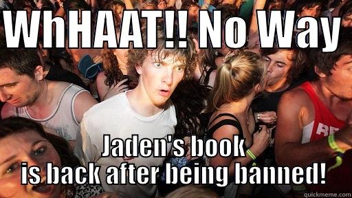 WHHAAT!! NO WAY  JADEN'S BOOK IS BACK AFTER BEING BANNED! Sudden Clarity Clarence