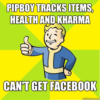 pipboy tracks items, health and kharma can't get facebook  Fallout new vegas