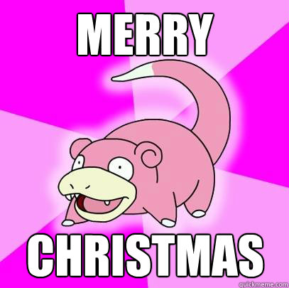 Merry Christmas  Slowpoke