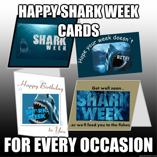 Happy Shark Week Cards for every occasion  - Happy Shark Week Cards for every occasion   Shark Week Cards