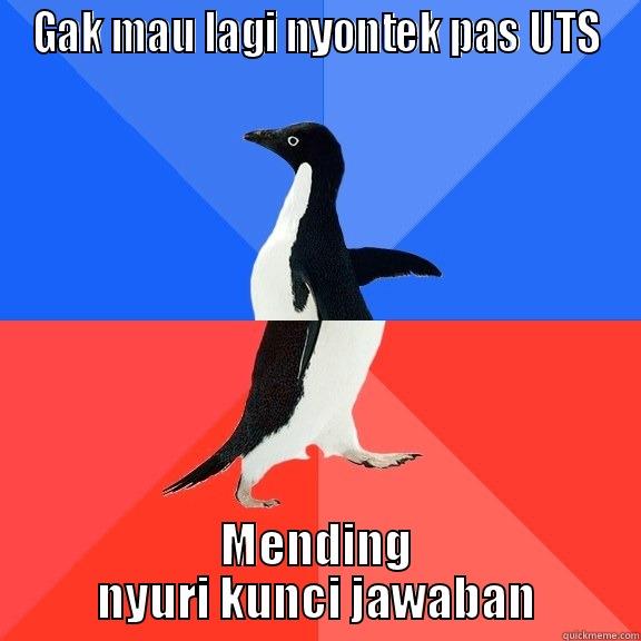 GAK MAU LAGI NYONTEK PAS UTS MENDING NYURI KUNCI JAWABAN Socially Awkward Awesome Penguin