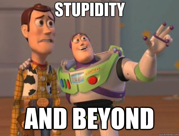 stupidity And beyond  Toy Story