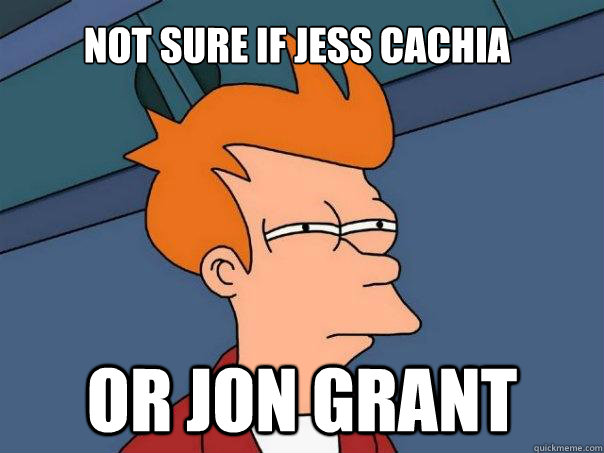 Not sure if Jess Cachia Or jon grant  Futurama Fry