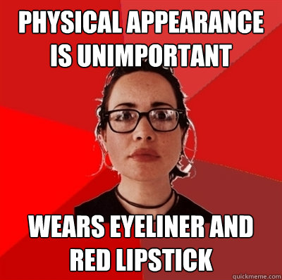 physical appearance is unimportant wears eyeliner and red lipstick - physical appearance is unimportant wears eyeliner and red lipstick  Liberal Douche Garofalo